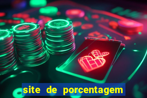 site de porcentagem de jogos slots